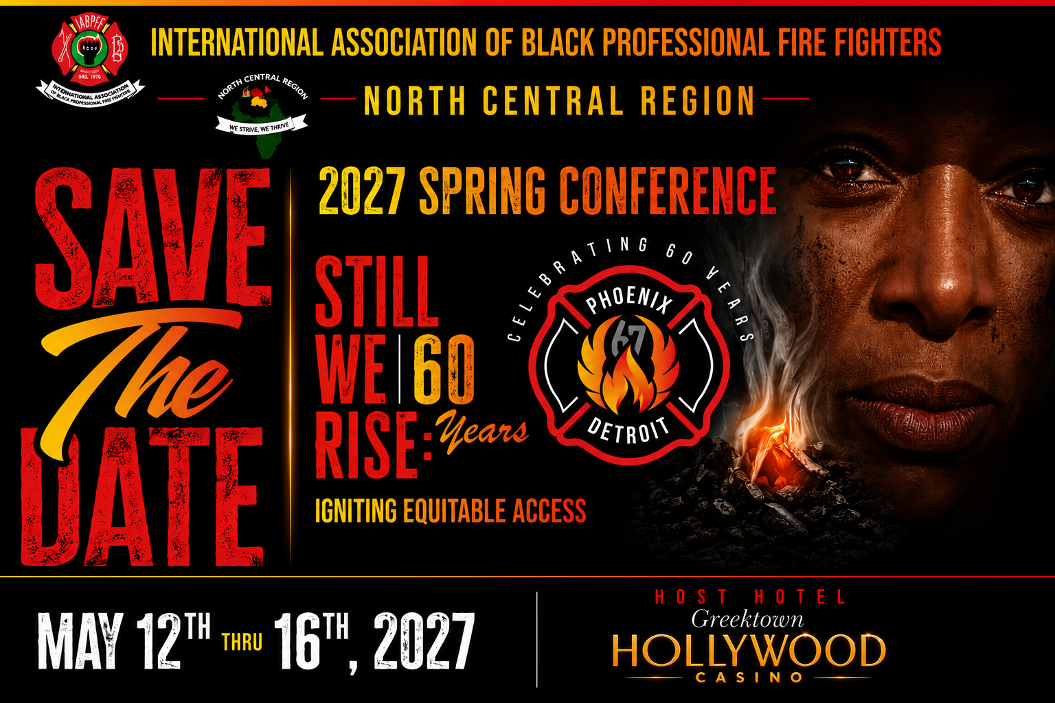 2027 NCR Spring Conference Save the Date — Still We Rise: 60 Years · May 12-16, 2027 · Host Hotel Greektown Hollywood Casino